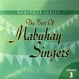 Mabuhay Singers - The Best Of Mabuhay Singers Volume 3 FLAC album