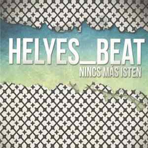Helyes_Beat - Nincs Más Isten FLAC album