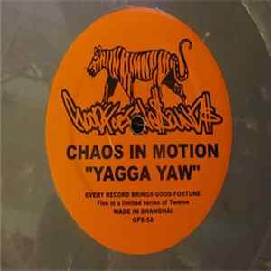 Chaos In Motion - I Love To See / Yagga Yaw FLAC album