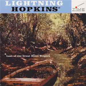 Lightning Hopkins - Last Of The Great Blues Singers FLAC album