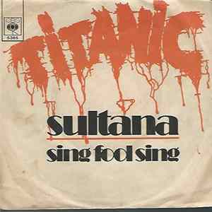 Titanic - Sing Fool Sing FLAC album