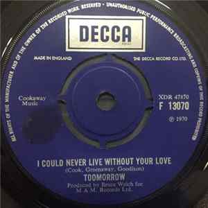 Toomorrow - I Could Never Live Without Your Love FLAC album