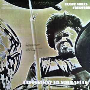 Buddy Miles Express - Expressway To Your Skull FLAC album