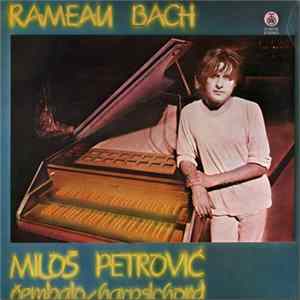 Rameau / Bach / Miloš Petrović - Čembalo / Harpsichord FLAC album