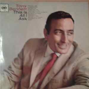 Tony Bennett - This Is All I Ask FLAC album