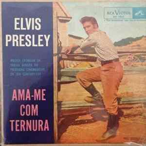 Elvis Presley - Ama-me Com Ternura FLAC album
