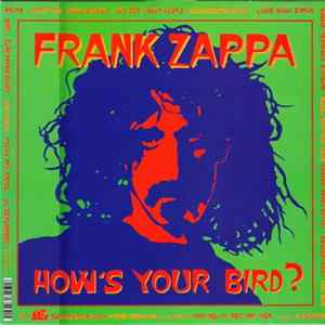Various / Frank Zappa - How's Your Bird? FLAC album