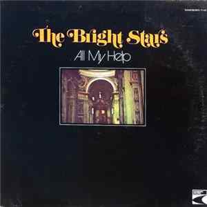 The Bright Stars - All My Help FLAC album