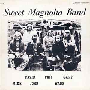 Sweet Magnolia Band - Sweet Magnolia Band FLAC album