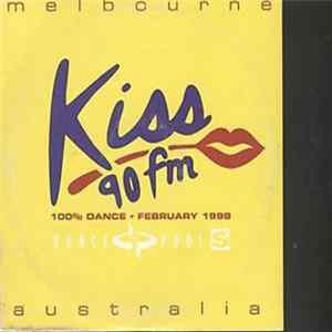 Various - Kiss 90 FM - 100% Dance - February 1998 Sampler FLAC album
