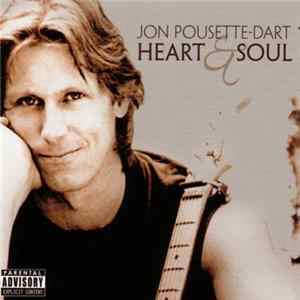 Jon Pousette-Dart - Heart & Soul FLAC album