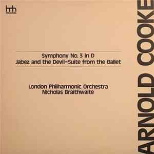 Cooke - Symphony No. 3 In D; Jabez And The Devil - Suite From The Ballet FLAC album