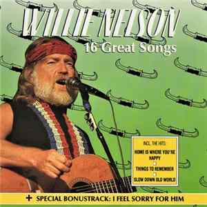 Willie Nelson - 16 Great Songs FLAC album