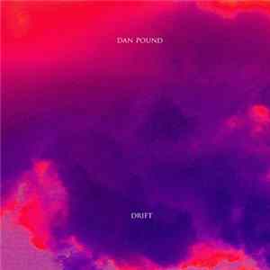 Dan Pound - Drift FLAC album