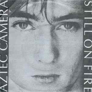 Aztec Camera - Still On Fire FLAC album