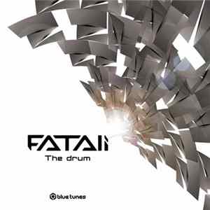 Fatali - The Drum FLAC album