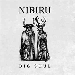 Nibiru - Big Soul FLAC album