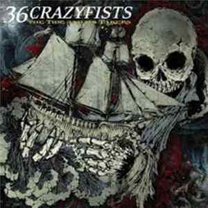 36 Crazyfists - The Tide And Its Takers FLAC album