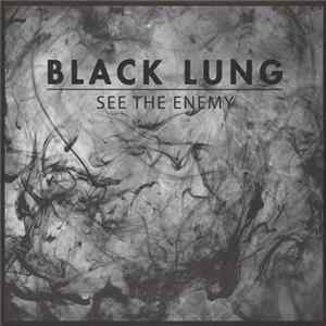 Black Lung - See The Enemy FLAC album