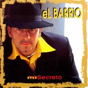 El Barrio - Mi Secreto FLAC album