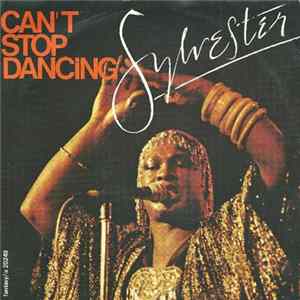 Sylvester - Can't Stop Dancing FLAC album