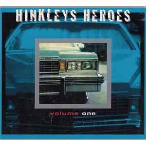Hinkleys Heroes - Volume One FLAC album