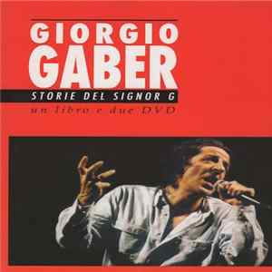 Giorgio Gaber - Storie Del Signor G FLAC album