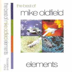 Mike Oldfield - The Best Of Mike Oldfield: Elements FLAC album