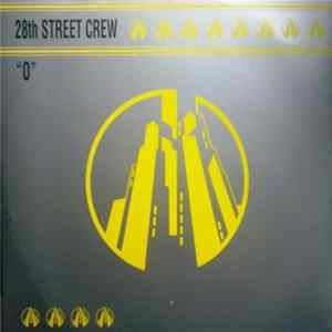 28th Street Crew - "O" FLAC album