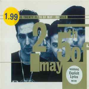 The 25th Of May - Go Wild FLAC album