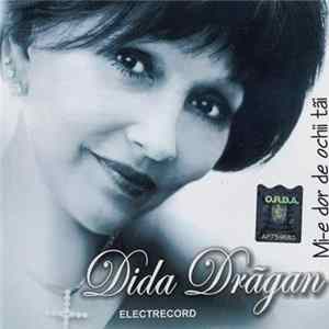 Dida Drăgan - Mi-e Dor De Ochii Tăi FLAC album