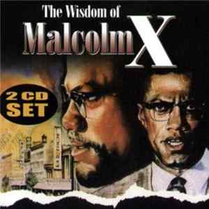 Malcolm X - The Wisdom Of Malcolm X FLAC album