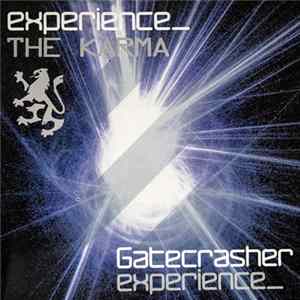 Various - Gatecrasher: Experience The Karma FLAC album