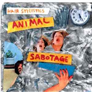 Hair Stylistics - Animal Sabotage FLAC album