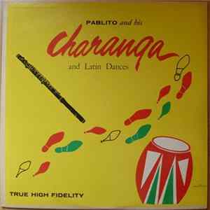 Pablito And His Charanga - Charanga And Latin Dances FLAC album