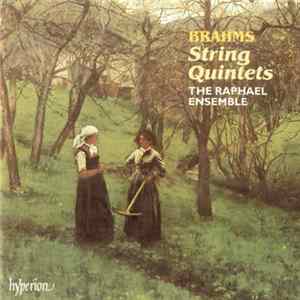 Brahms - The Raphael Ensemble - String Quintets FLAC album