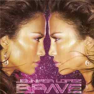 Jennifer Lopez - Brave FLAC album