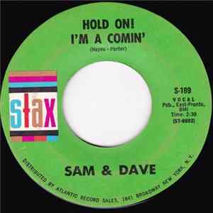 Sam & Dave - Hold On! I'm A Comin' / I Got Everything I Need FLAC album