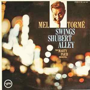 Mel Tormé, The Marty Paich Orchestra - Swings Shubert Alley FLAC album