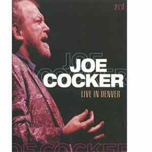 Joe Cocker - Live In Denver FLAC album