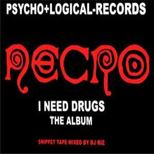 Necro - I Need Drugs FLAC album
