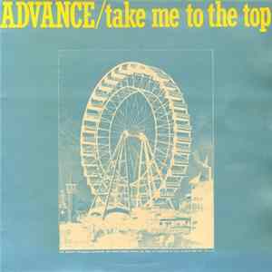 Advance - Take Me To The Top FLAC album