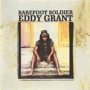Eddy Grant - Barefoot Soldier FLAC album