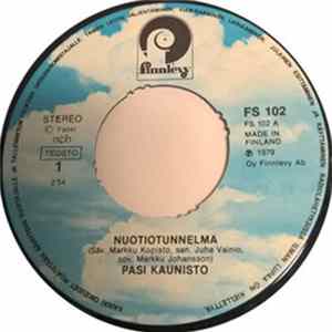 Pasi Kaunisto - Nuotiotunnelma / Ei Päivä Kaunein Kestää Voi Kuin Päivän Kerrallaan FLAC album