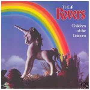 The Rovers - Children Of The Unicorn FLAC album