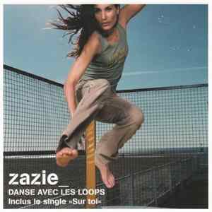 Zazie - Danse Avec Les Loops FLAC album