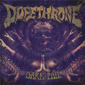 Dopethrone - Dark Foil FLAC album