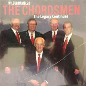 Wilbur Daniels & The Chordsmen - The Legacy Continues FLAC album
