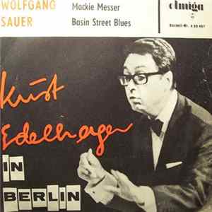 Wolfgang Sauer, Orchester Kurt Edelhagen - Kurt Edelhagen In Berlin FLAC album