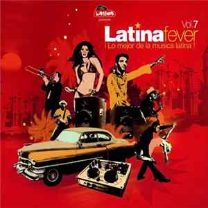Various - Latina Fever Vol. 7 FLAC album